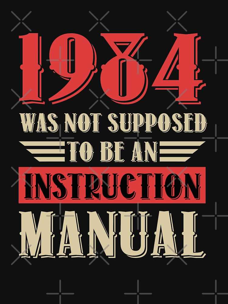 1984 not an instruction manual