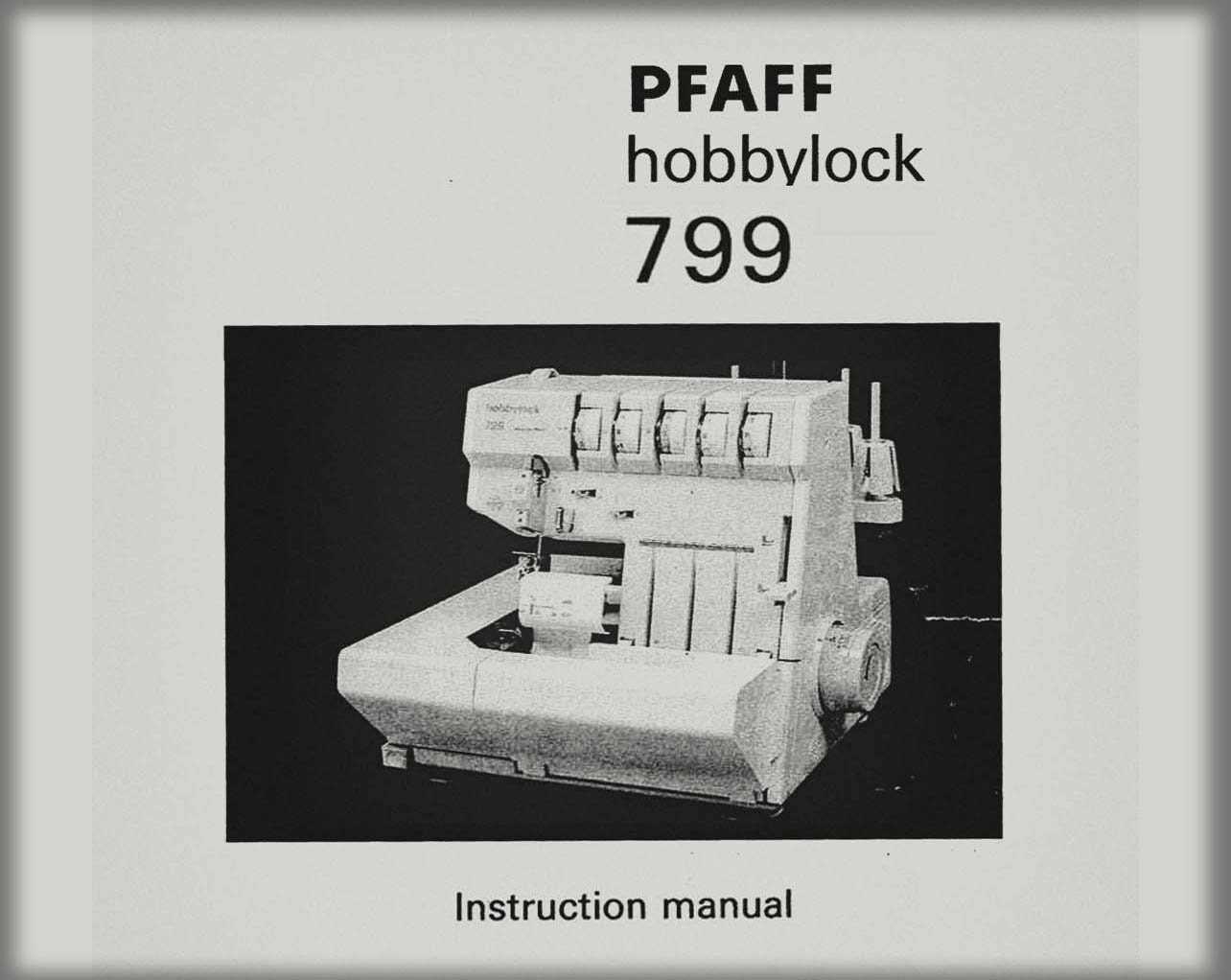 pfaff hobbylock 4752 instruction manual