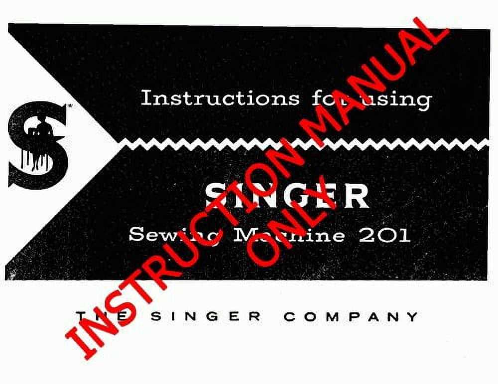 singer 201k instruction manual