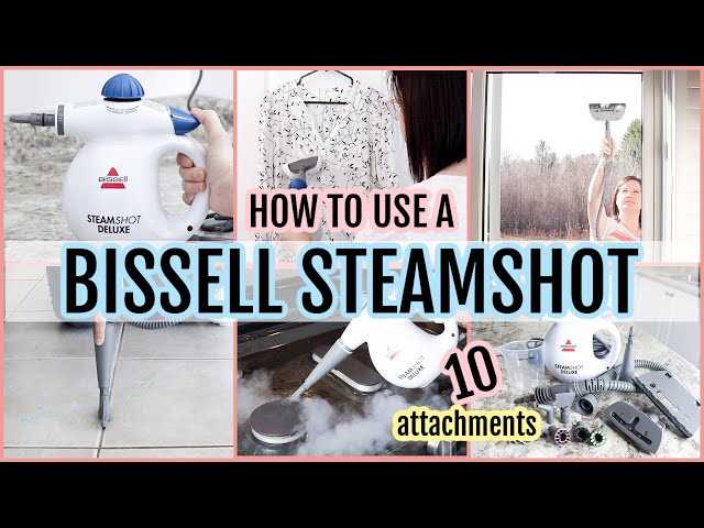 bissell steam shot instruction manual