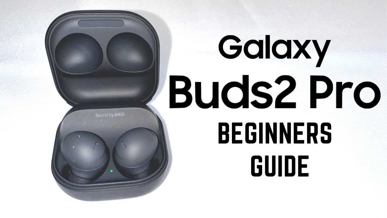 galaxy buds 2 instruction manual