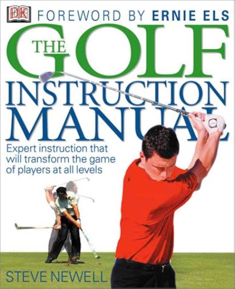 the golf instruction manual steve newell