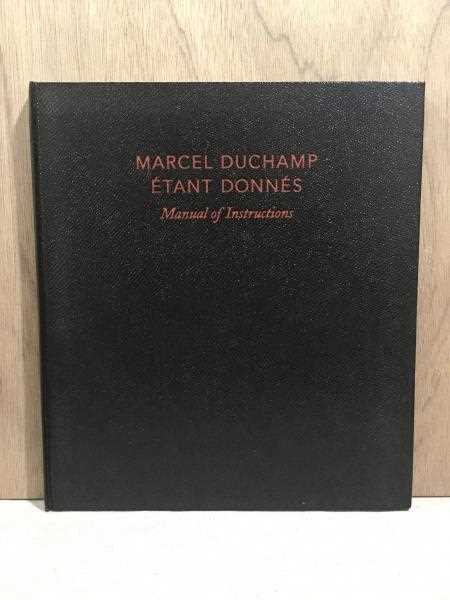 marcel duchamp etant donnes manual of instructions