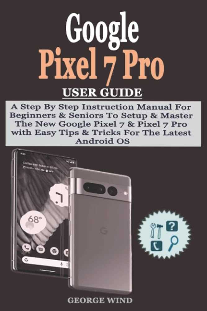 pixel 7 pro instruction manual