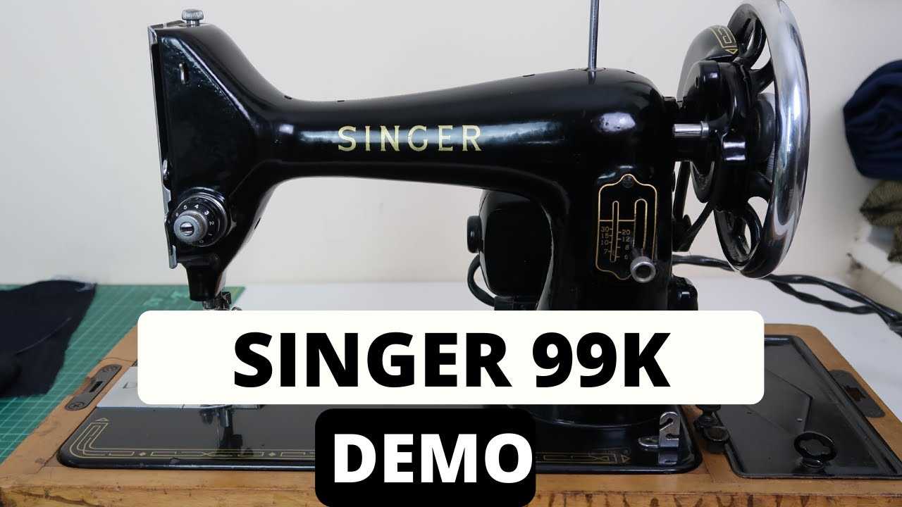 singer sewing machine 99k instruction manual