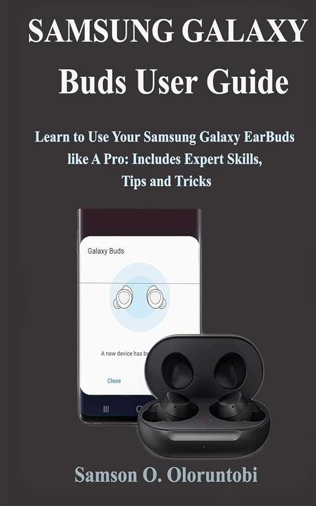 samsung galaxy buds instruction manual