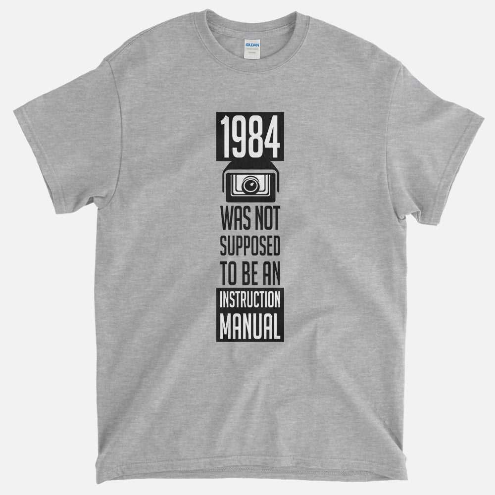 1984 is not an instruction manual t shirt